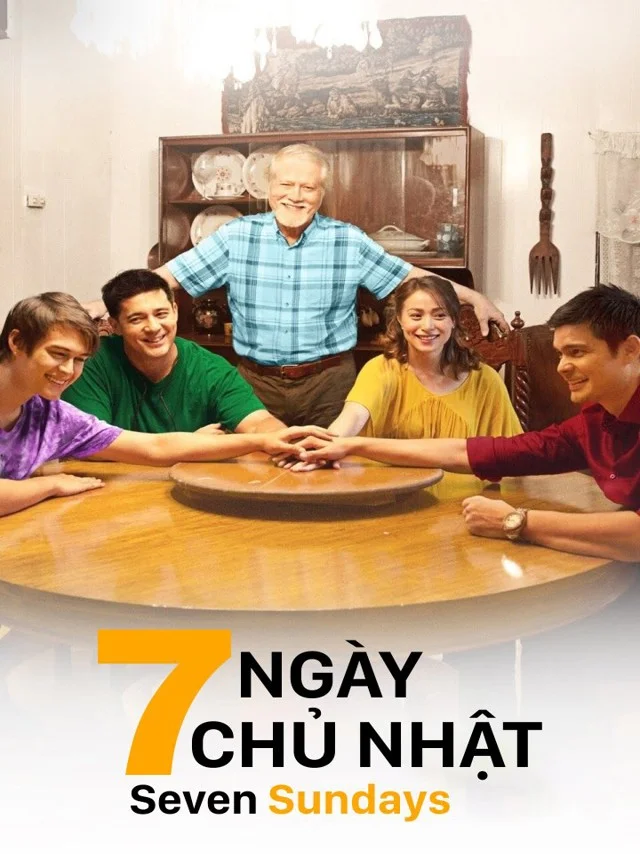 7 Ngày Chủ Nhật Kplus Thuyết Minh