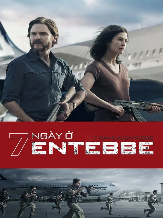7 Ngày Ở Entebbe Kplus Thuyết Minh