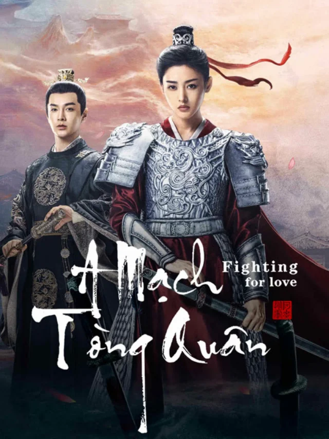 A Mạch Tòng Quân IQIYI Thuyết Minh