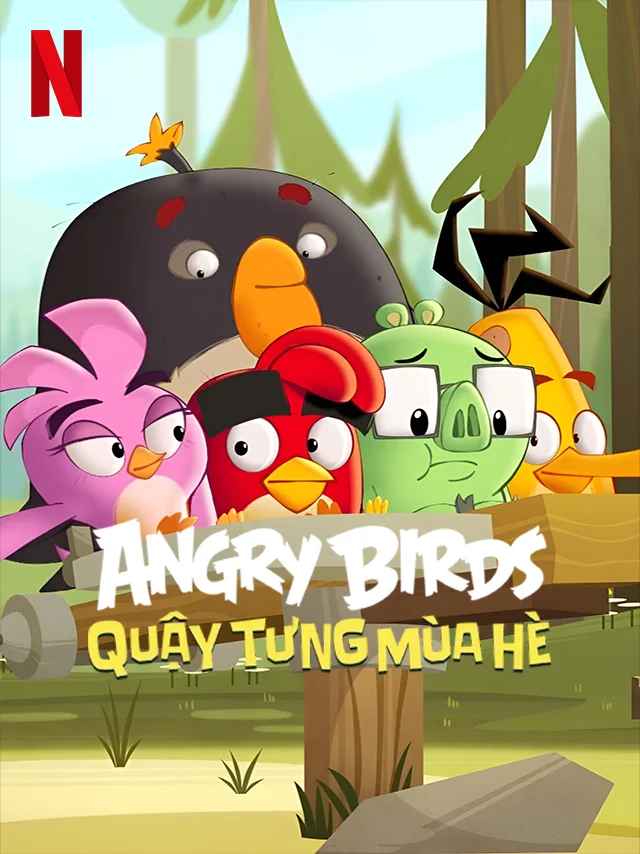 Angry Birds: Quậy Tưng Mùa Hè (Phần 2) Netflix Lồng Tiếng