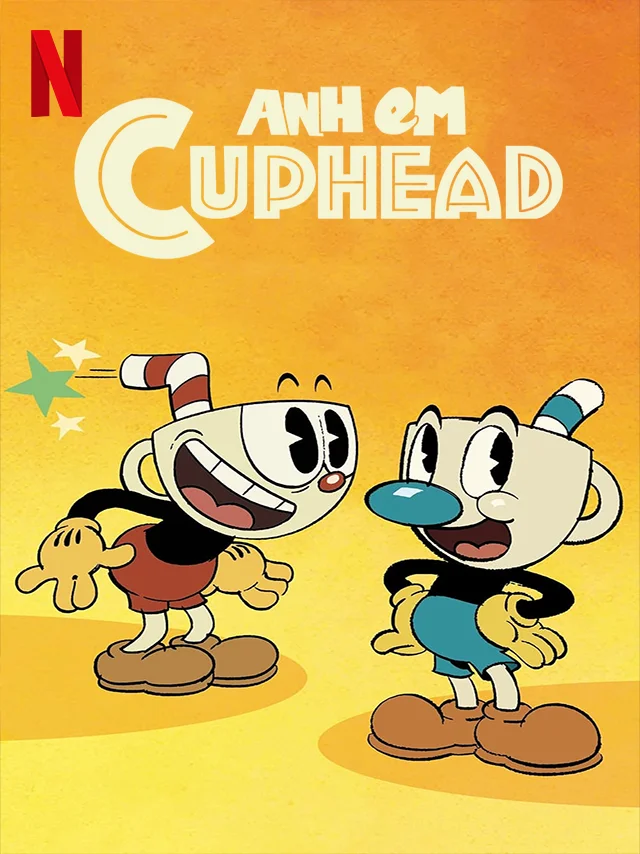 Anh Em Cuphead (Phần 2) Netflix Lồng Tiếng
