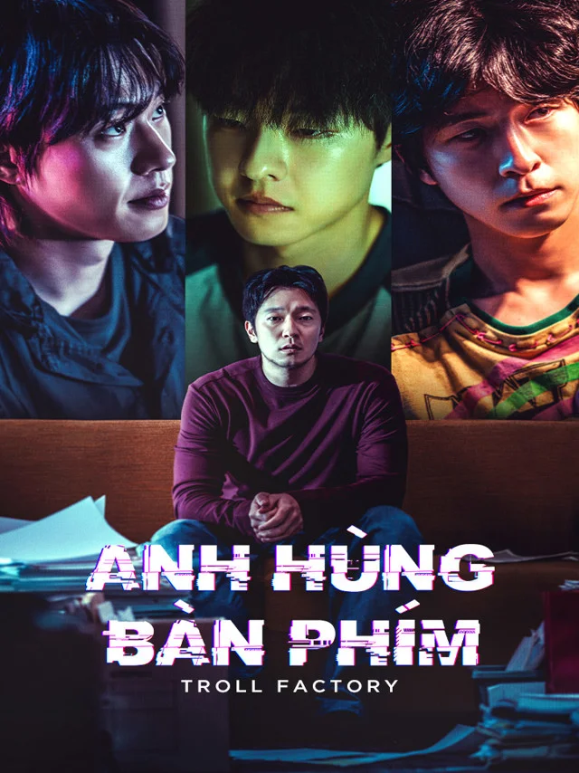 Anh Hùng Bàn Phím Kplus Thuyết Minh