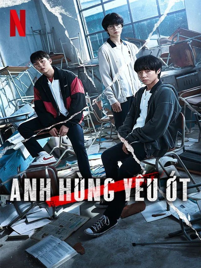 Anh Hùng Yếu Ớt | Người Hùng Yếu Đuối TVH Thuyết Minh