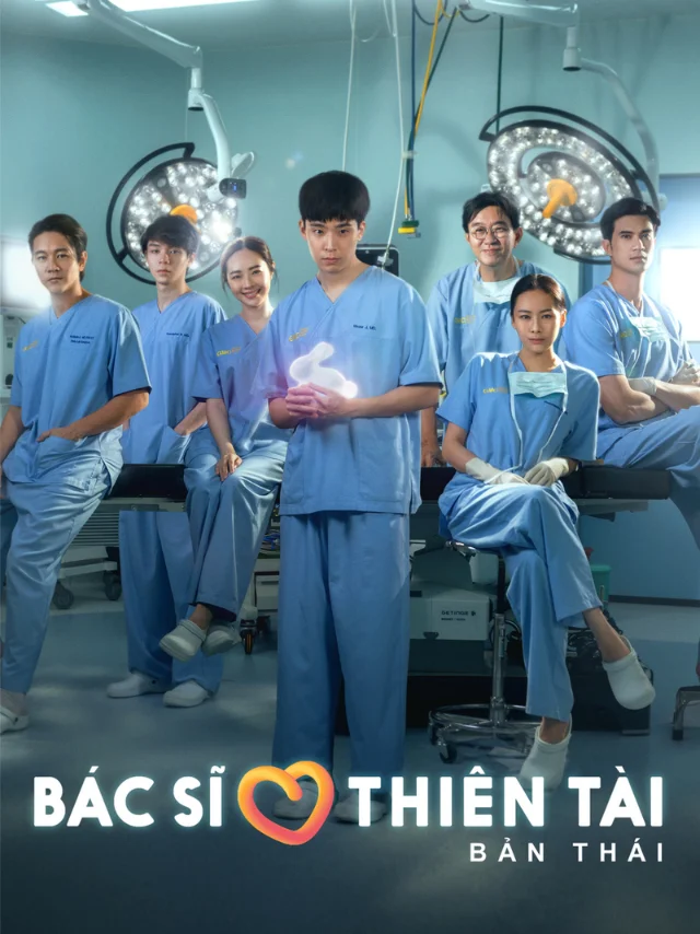 Bác Sĩ Thiên Tài (Bản Thái) FPT Thuyết Minh