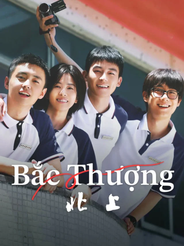 Bắc Thượng IQIYI Thuyết Minh