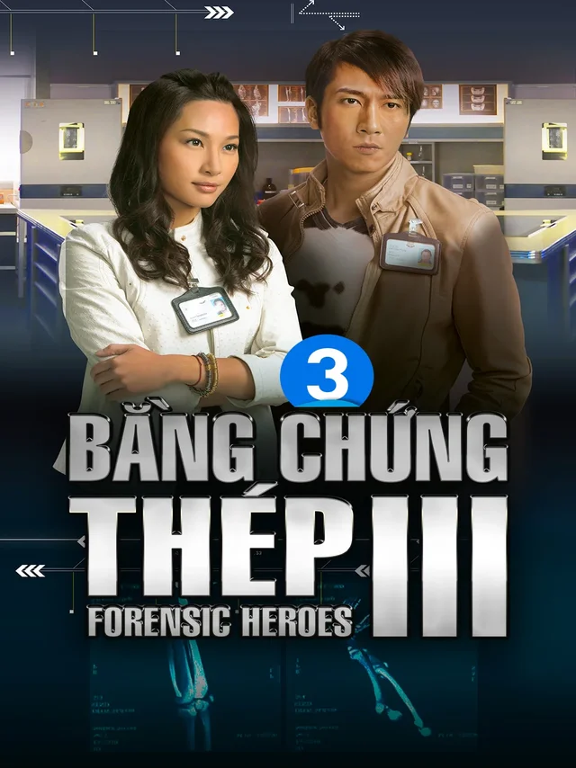 Bằng Chứng Thép 3 SCTV Lồng Tiếng