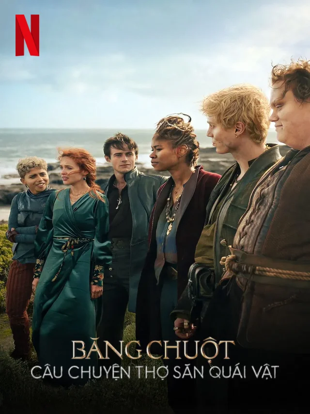 Băng Chuột: Câu Chuyện Thợ Săn Quái Vật Netflix Lồng Tiếng