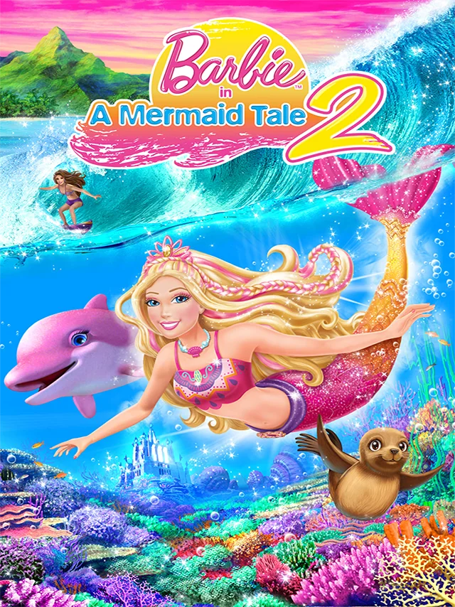 Barbie: Câu Chuyện Người Cá Phần 2 Thuyết Minh
