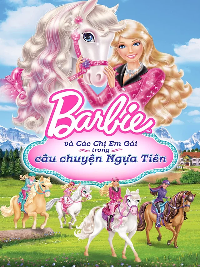 Barbie: và Các Chị Em Gái Trong Câu Chuyện Ngựa Tiên ACE Lồng Tiếng