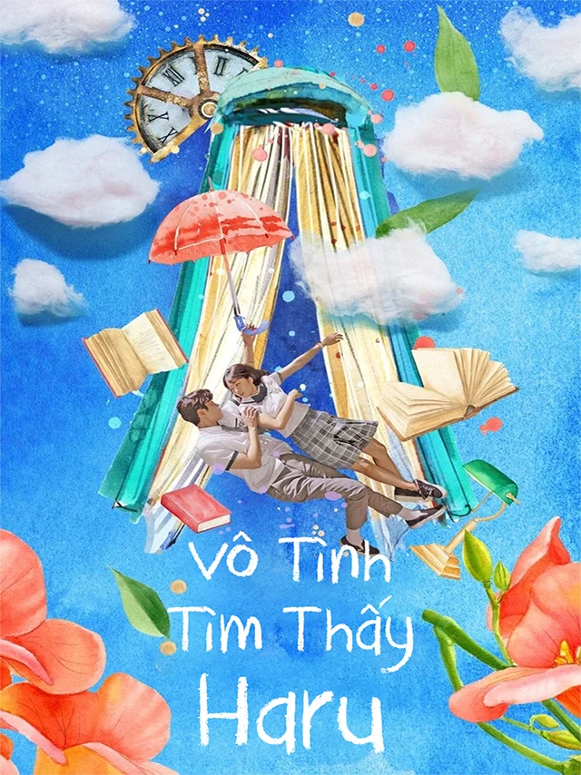 Bất Chợt Tìm Thấy Cậu - Vô Tình Tìm Thấy Haru HTV7 Lồng Tiếng