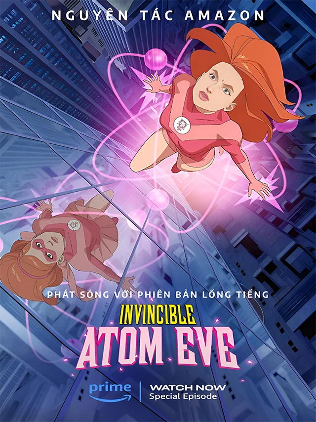 Bất Khả Chiến Bại: Atom Eve Prime Lồng Tiếng