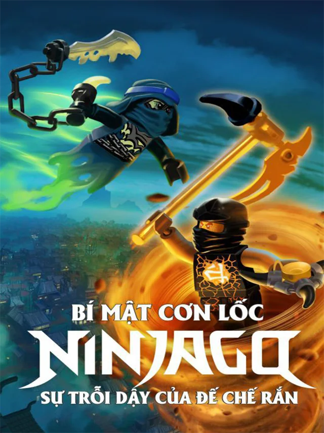 Bí Mật Cơn Lốc Ninjago: Sự Trổi Dậy Của Đế Chế Rắn (Phần 1) SeeTV Lồng Tiếng