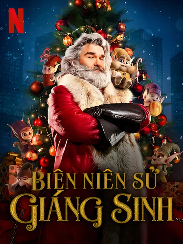 Biên Niên Sử Giáng Sinh Netflix Lồng Tiếng