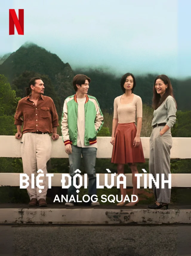 Biệt Đội Lừa Tình Netflix Lồng Tiếng