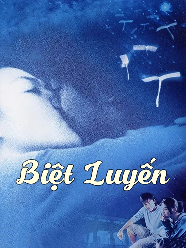 Biệt Luyến: Tình Yêu Bị Đánh Cắp SCTV Thuyết Minh