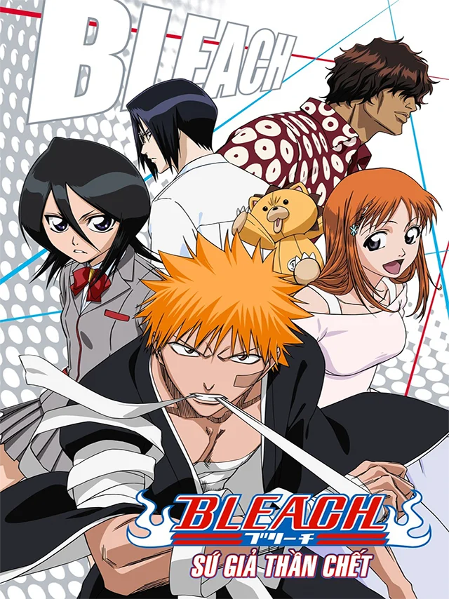 Bleach: Sứ Giả Thần Chết TVH Thuyết Minh