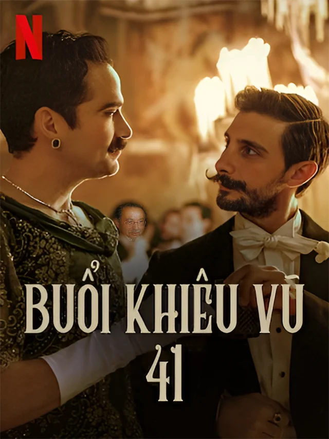 Buổi Khiêu Vũ 41 TVH Thuyết Minh