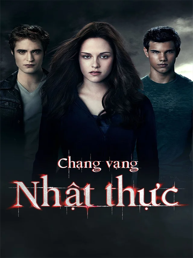 Chạng Vạng 3: Nhật Thực HTV3 Lồng Tiếng