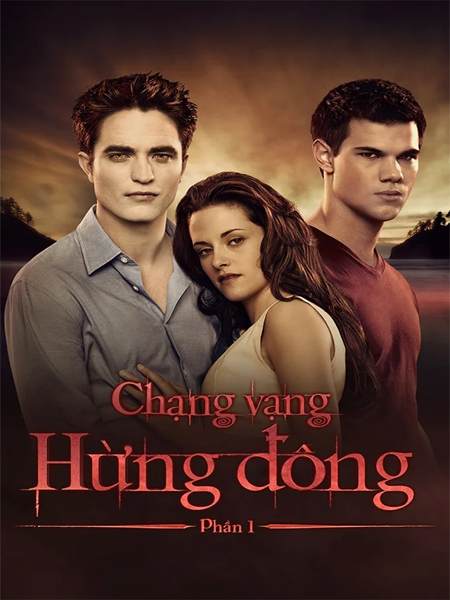 Chạng Vạng 4: Hừng Đông Phần 1 Thuyết Minh