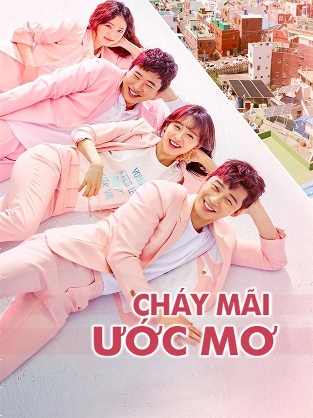Cháy Mãi Ước Mơ | Thanh Xuân Vật Vã HTV2 Lồng Tiếng