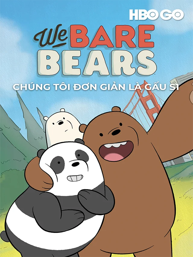 Chúng Tôi Đơn Giản Là Gấu (Phần 1) HBO Thuyết Minh