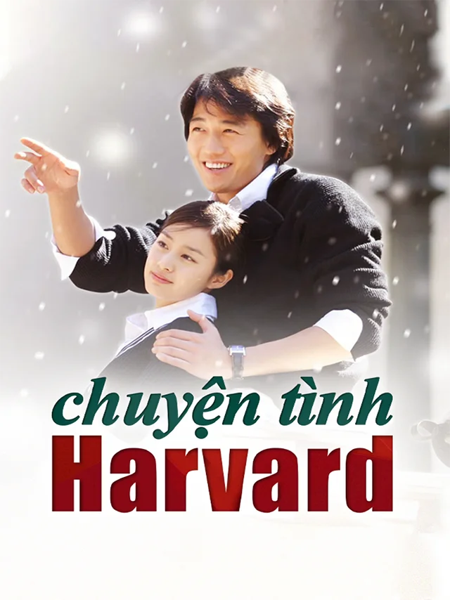 Chuyện Tình Harvard Vieon Thuyết Minh