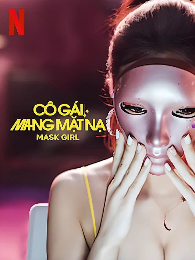 Cô Gái Mang Mặt Nạ Netflix Lồng Tiếng
