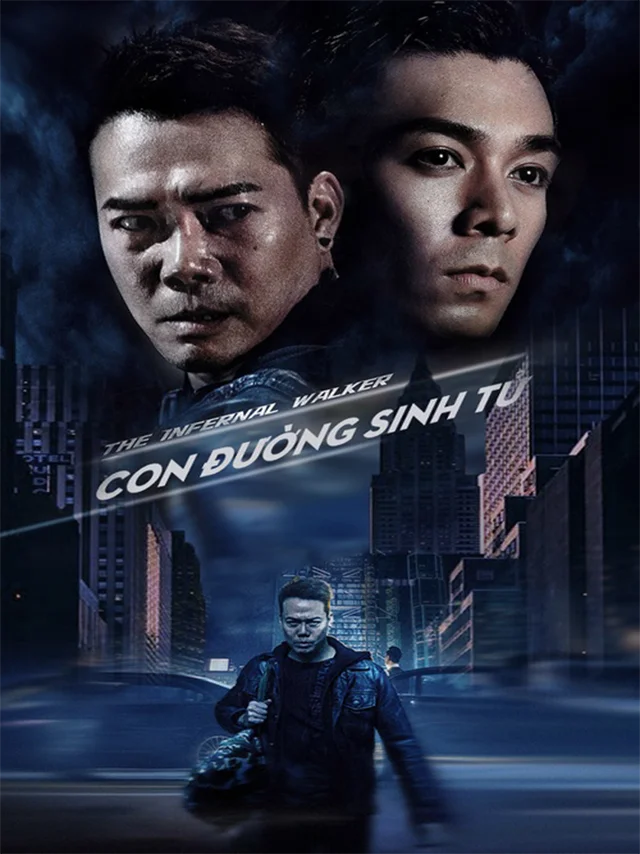 Con Đường Sinh Tử | Vô Gian Hành Giả: Sinh Tử Tiềm Hành VTC7 Lồng Tiếng