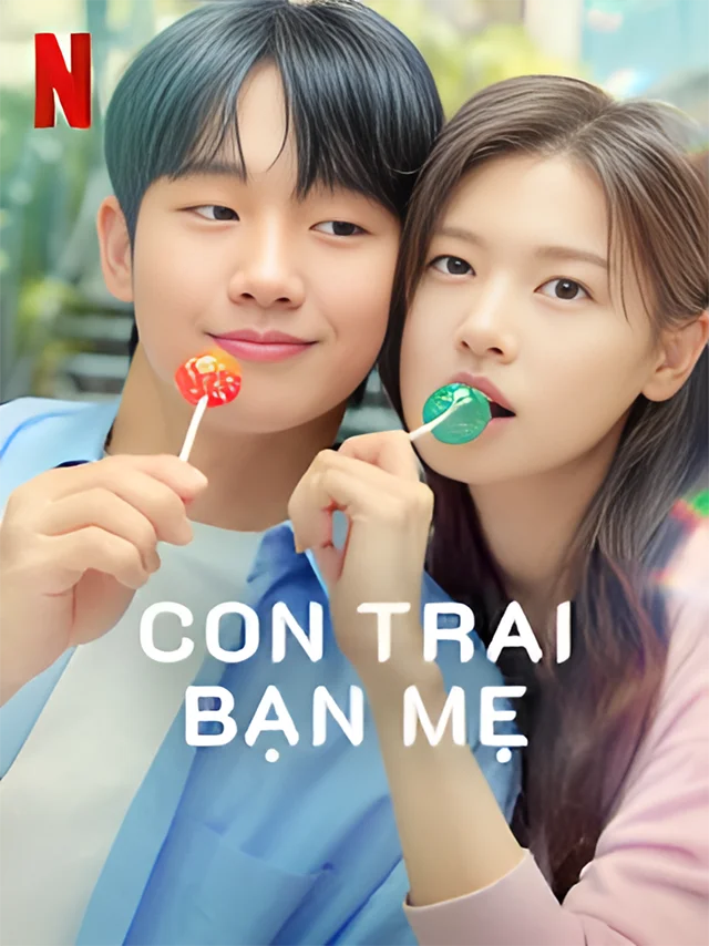 Con Trai Bạn Mẹ TVH Thuyết Minh