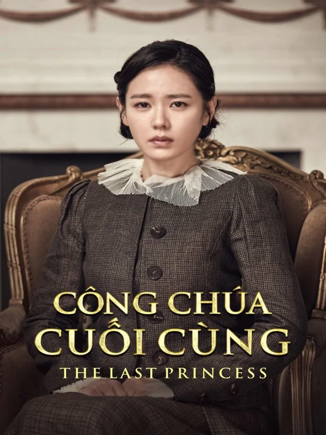 Công Chúa Cuối Cùng Kplus Thuyết Minh
