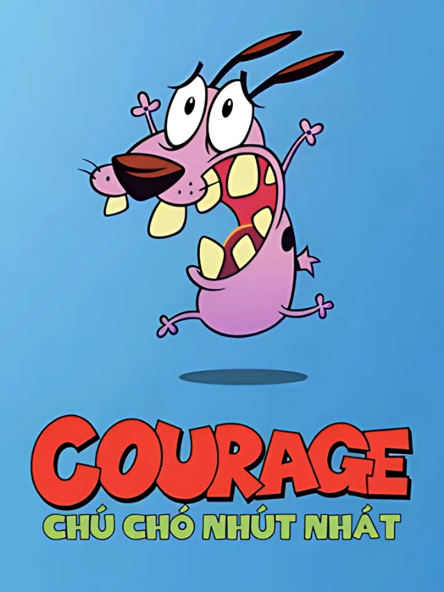 Courage: Chú Chó Nhút Nhát (Phần 2) Thuyết Minh