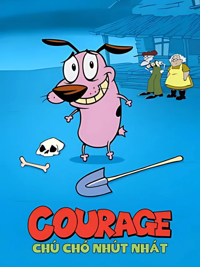 Courage: Chú Chó Nhút Nhát (Phần 3) Thuyết Minh