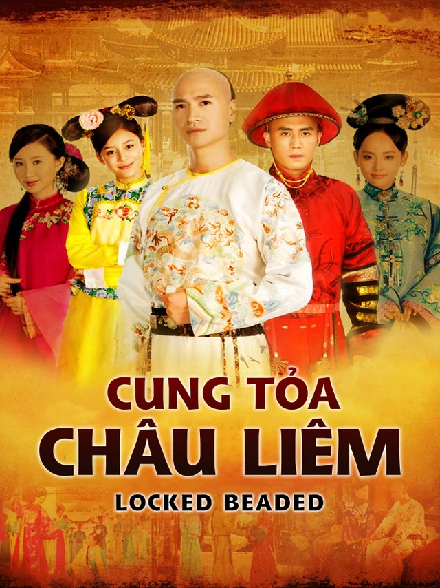 Cung Tỏa Châu Liêm SCTV Lồng Tiếng
