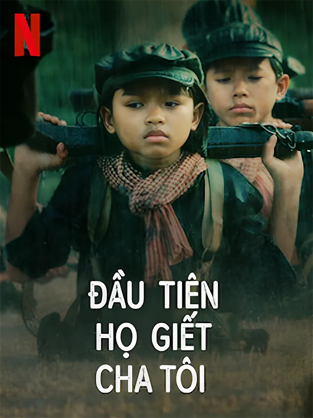 Đầu Tiên Họ Giết Cha Tôi | Ngày Họ Giết Cha Tôi TVH Thuyết Minh