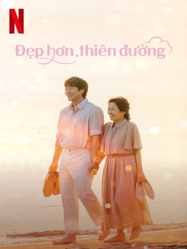 Đẹp Hơn Thiên Đường [Rổ Phim] Thuyết Minh