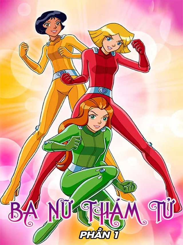 Điệp Viên Siêu Hạng | Ba Nữ Thám Tử (Phần 1) SCTV Thuyết Minh