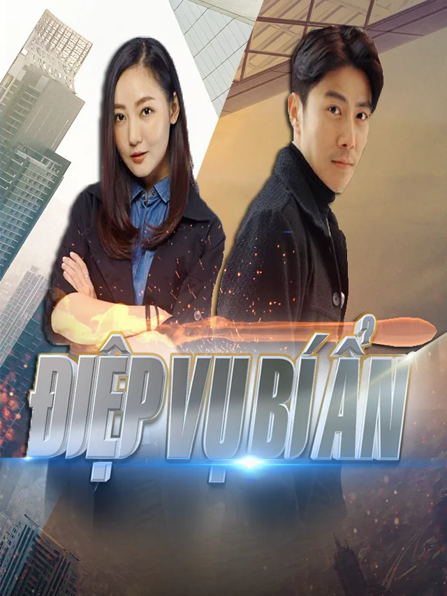 Điệp Vụ Bí Ẩn SCTV Lồng Tiếng