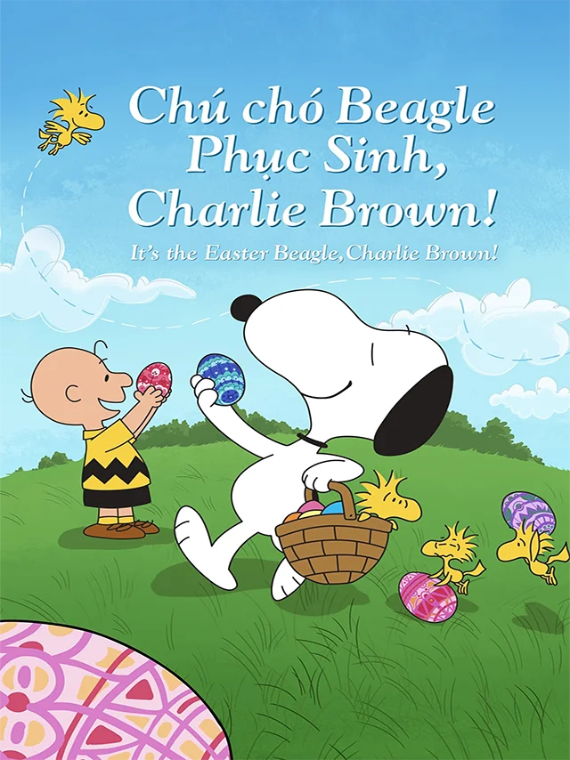 Đó Là Chú Chó Beagle Phục Sinh - Charlie Brown Lồng Tiếng