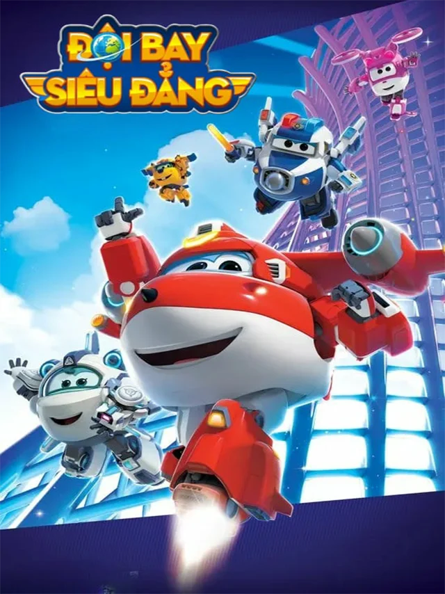 Đội Bay Siêu Đẳng (Phần 15) SeeTV Lồng Tiếng
