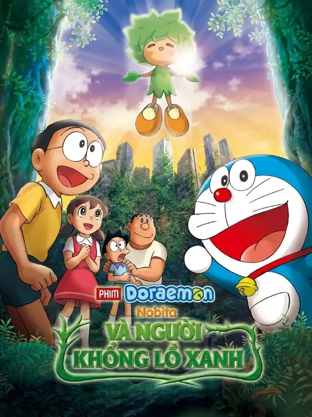 Doraemon Movie 28: Nobita Và Người Khổng Lồ Xanh ACE Lồng Tiếng