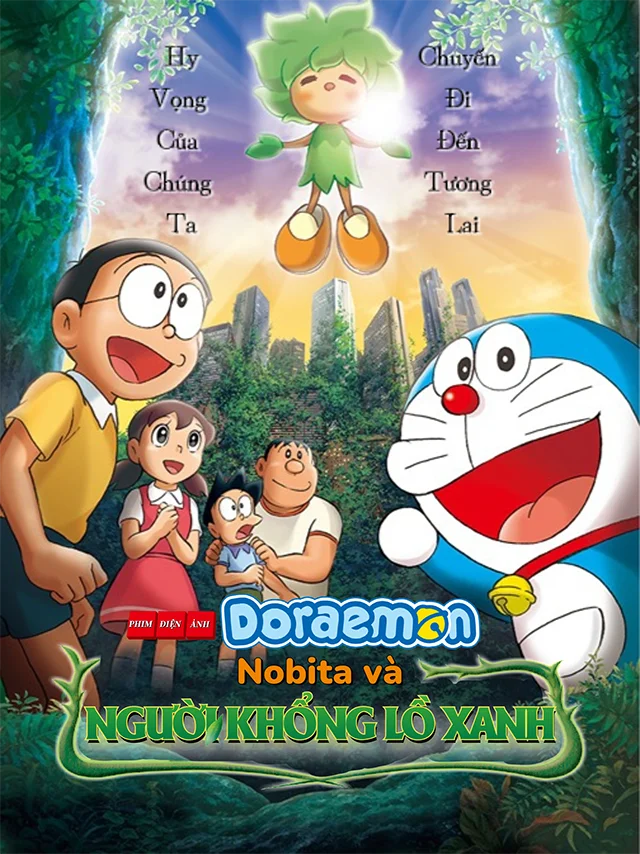 Doraemon Movie 28: Nobita Và Người Khổng Lồ Xanh HTV3 Lồng Tiếng