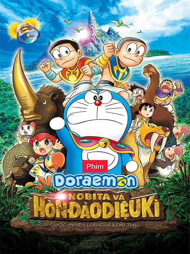 Doraemon Movie 32: Nobita Và Hòn Đảo Diệu Kì - Cuộc Phiêu Lưu Của Loài Thú HTV3 Lồng Tiếng