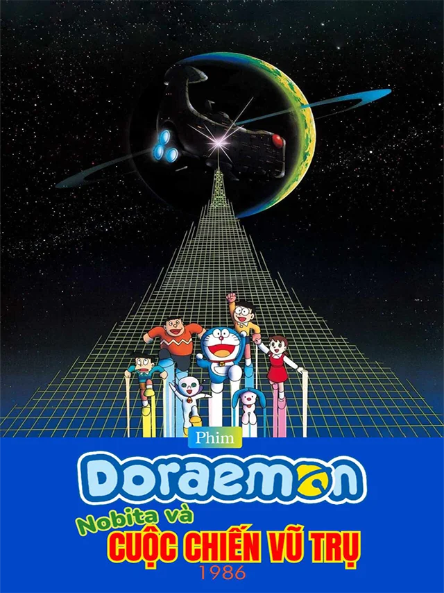 Doraemon Movie 6: Nobita Và Cuộc Chiến Vũ Trụ Thuyết Minh