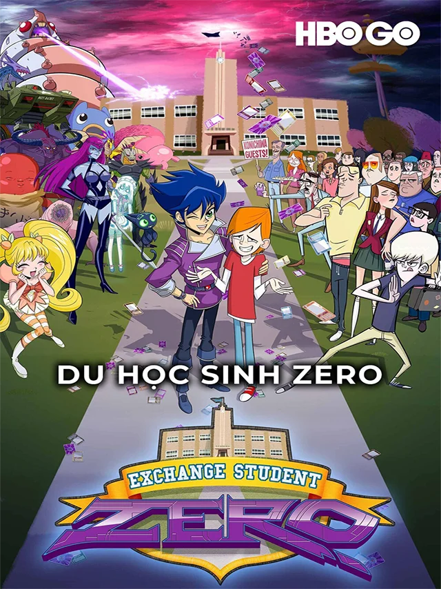 Du Học Sinh Zero: Movie HBO Thuyết Minh