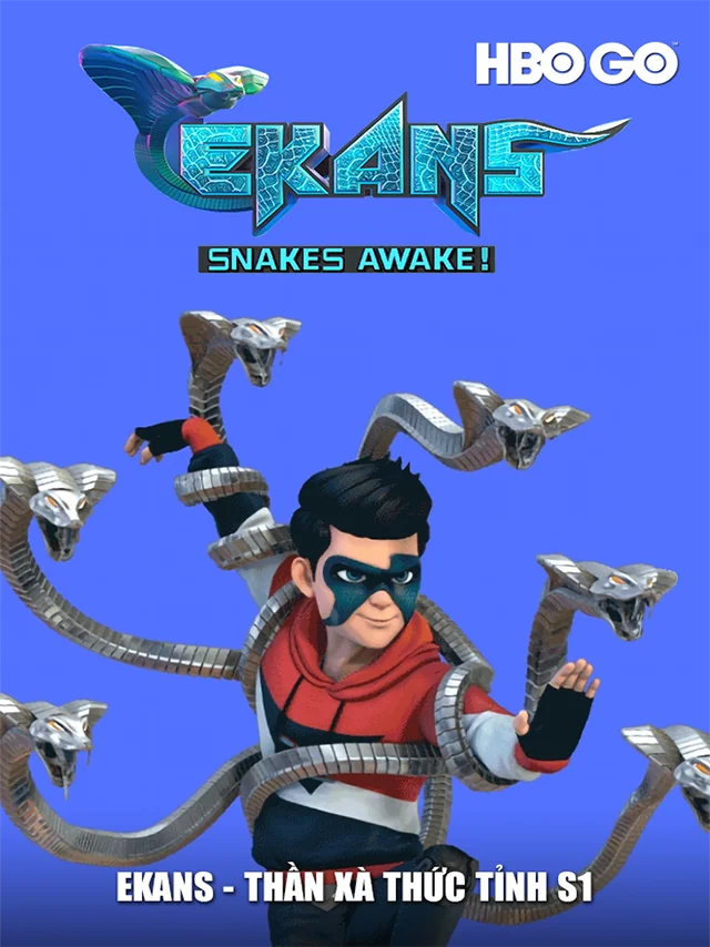 Ekans - Thần Xà Thức Tỉnh (Phần 1) HBO Thuyết Minh