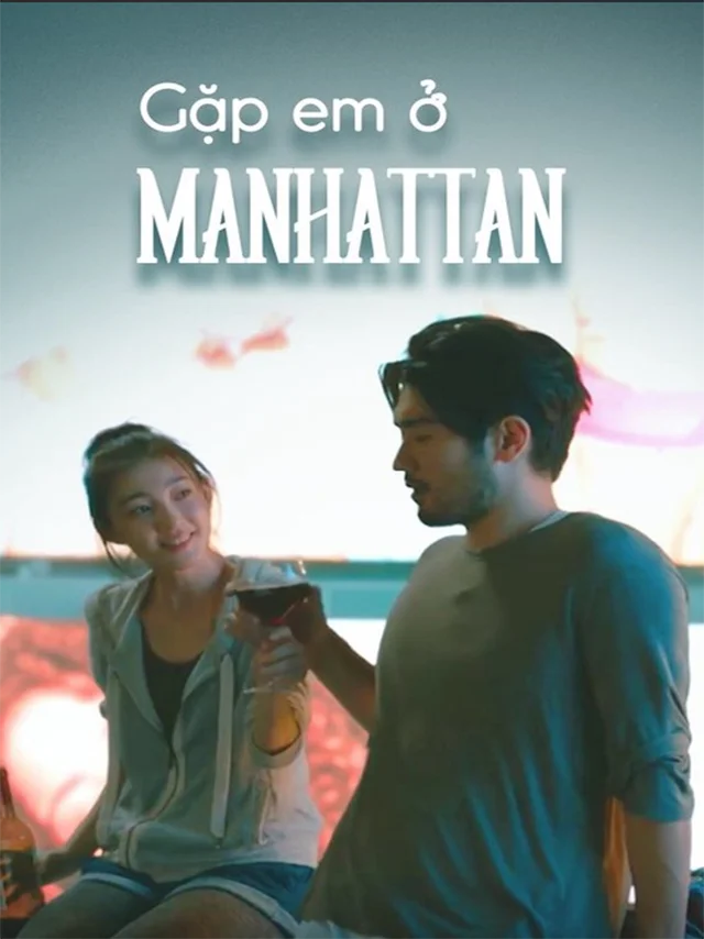 Gặp Em Ở Manhattan VTC7 Lồng Tiếng