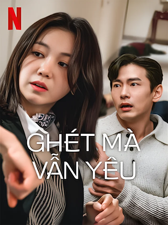 Ghét Mà Vẫn Yêu Netflix Lồng Tiếng