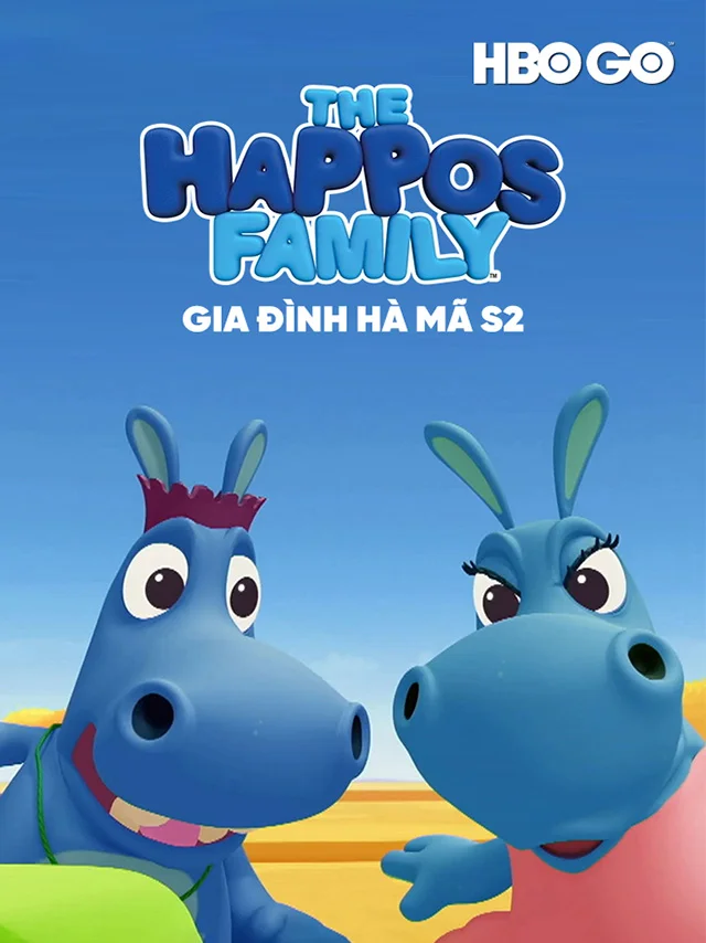 Gia Đình Hà Mã (Phần 2) HBO Không Thoại