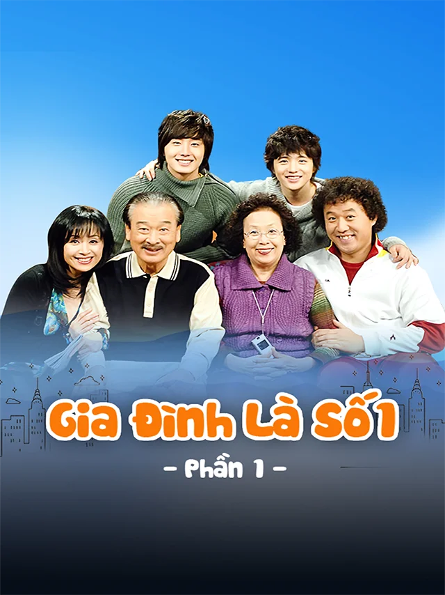 Gia Đình Là Số 1 Phần 1 HTV3 Lồng Tiếng