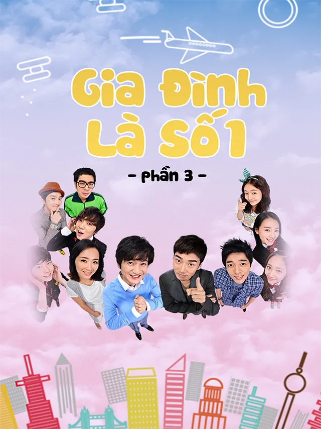 Gia Đình Là Số 1 Phần 3 HTV2 Lồng Tiếng
